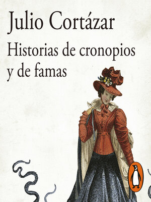 Historias de cronopios y de famas - Audiobook